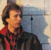 7inch Record ROBIN GIBB - Juliet 8108957 Polydor 1983 UK Pop Used