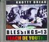 Микстейп CD KNOTTY DREAD - Blessings Vol.13 Учи Молодежь НИКАКОЙ НЕ НА ЛЕЙБЛЕ Неизвестный Регги, Ска и Даб Б/У