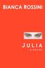 The Julia by Bianca Rossini - Paperback Book