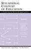 The Situational Context of Education : A Window Into the World of Bilingual Learners Book