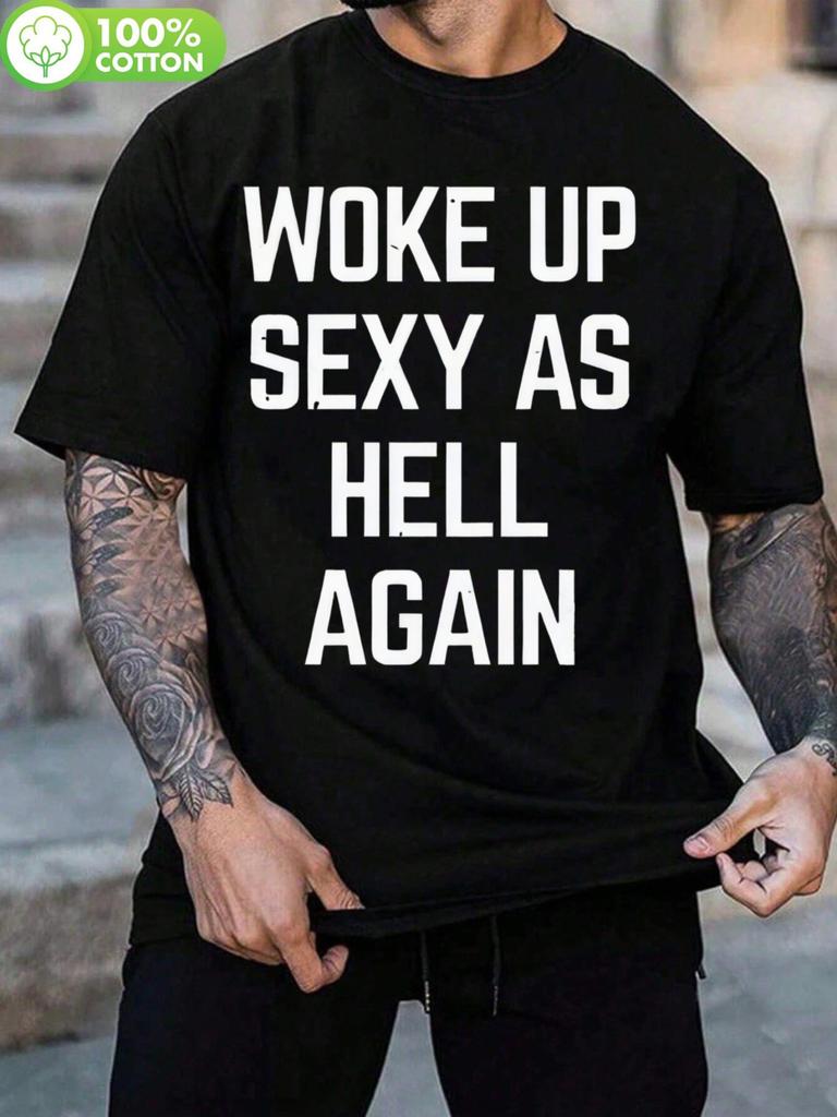 Plus Size Woke Up Sexy Graphic Tshirt - Soft 100% Cotton