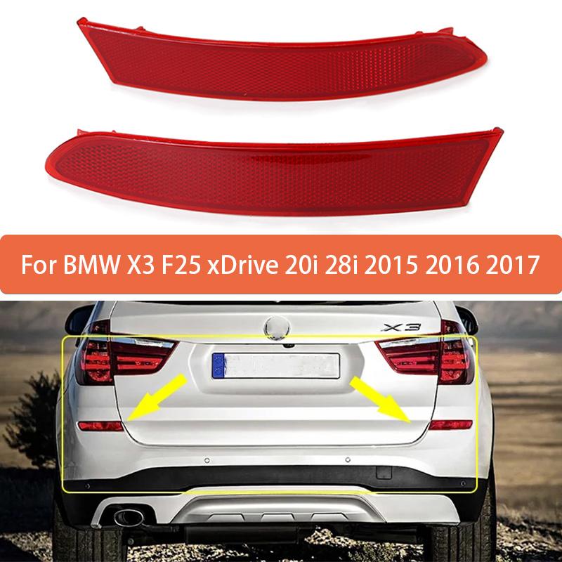 Для BMW X3 F25 xDrive 20i 28i 2015 2016 2017 Задний бампер Отражатель Сборка заднего фонаря 63257352209 63257352210 Фонарь Задний фонарь