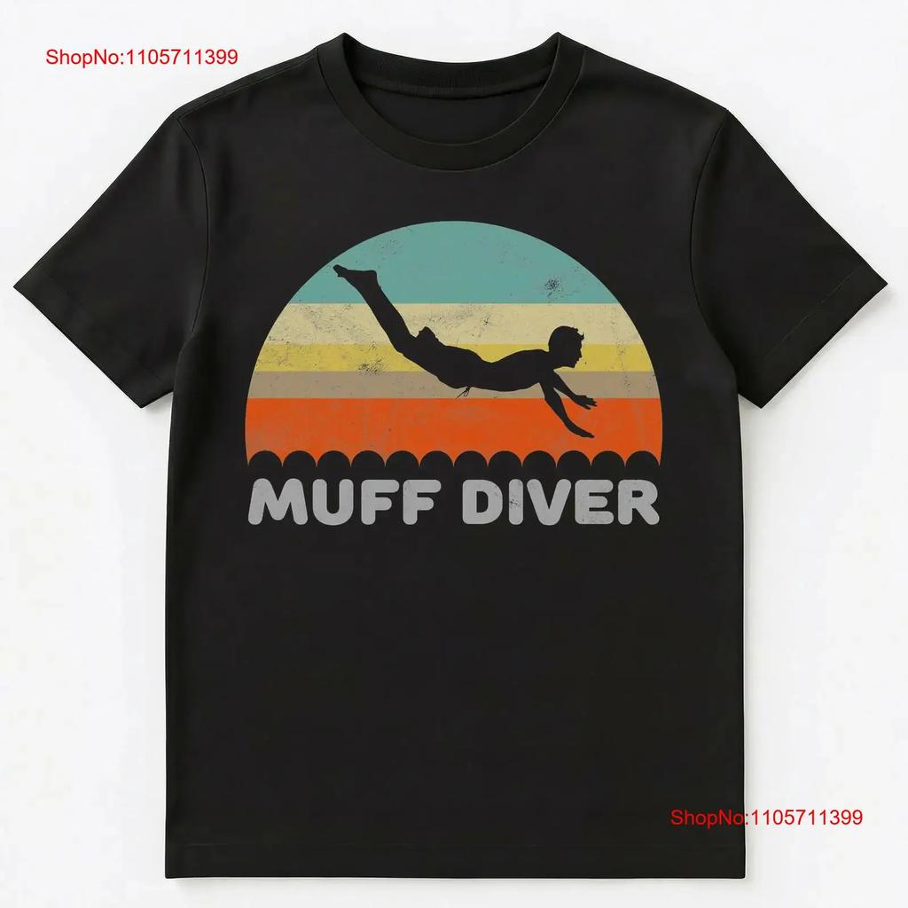 Funny Sexual Adult Humor Muff Diver T Shirt Long Or Short Sleeves Vintage Washed Graphic Breathable Fashion Unisex Stylish