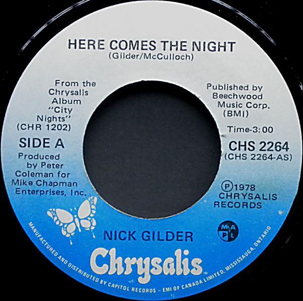 7-дюймовая пластинка NICK GILDER Here Comes The Night CHS2264 CHRYSALIS 1978 Канада Рок Б/у