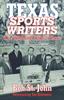 Книга Texas Sports Writers The Wild And Wacky Years by St. Bob John - Paperback