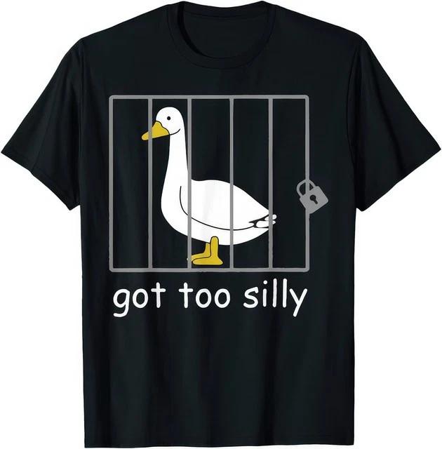 Got Too Silly Silly Goose Cute Funny Animal Humor T Shirt