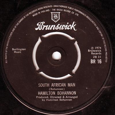 7-дюймовая пластинка HAMILTON BOHANNON - South African Man BR16 Brunswick 1974 UK Соул/Фанк Б/У