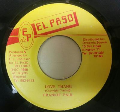 7-дюймовая пластинка ФРЭНКИ ПОЛА Love Thang НИКАКОЙ EL PASO 1995 Ямайка Регги Ска Даб Б/у