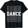 Funny Dance Tee Shirts Gift Unisex T-Shirt