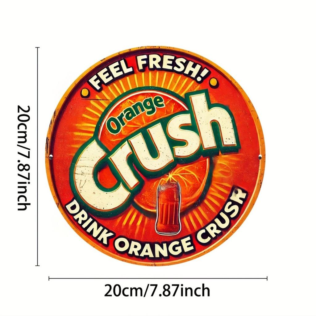High Definition Metal Tin Sign Orange Crush Feel Fresh Vintage Round Wall Art Decor for Bar Man Cave and Retro Home Decoration