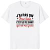 I Don't Have A Big Paunch T Shirt Funny French Humor Gift Y2k T-shirts Summer Casual 100% Cotton Unisex Tee Tops EU Size