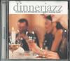 CD РАЗНЫЕ ИСПОЛНИТЕЛИ - Dinnerjazz NONE MARKS & SPENCER 2002 Великобритания Джаз Б/У