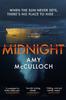 The Midnight : The Gripping Ice-cold Thriller from the Author of Breathless Book