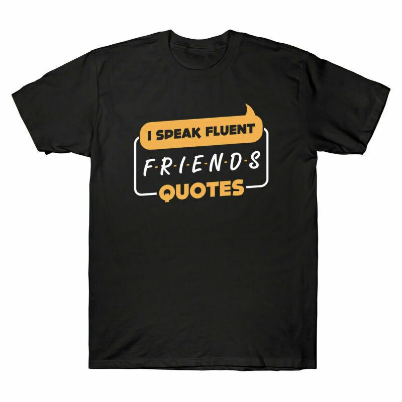 I Tee Shirt Fluent Friends Navy Quotes Speak T Sleeve Cotton Black Short Unisexs