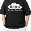 Naas No As A Service Смешная Облачная Компьютерная Гик Юмор Взрослый S 4XL Футболка