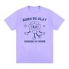 Born To Slay Cartoon Funny Meme T Shirt Men Women Cute Fashion High Quality T-shirts Summer Casual 100% Cotton Oversized T-shirt
