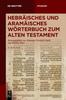 Книга Hebraisches Und Aramaisches Worterbuch Zum Alten Testament