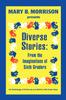 Книга Diverse Stories : From the Imaginations of Sixth Graders