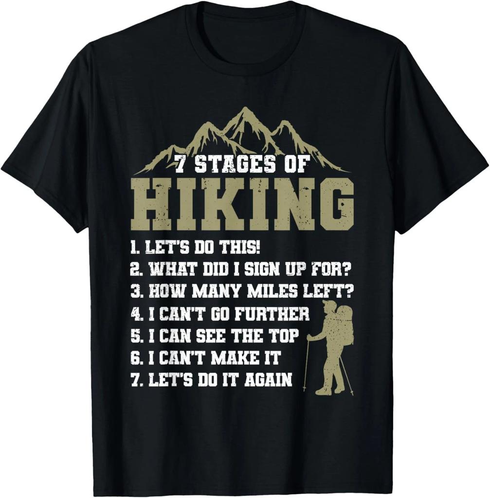 Funny 7 Stages of Hiking Funny Outdoor Hiker Men Women Tee Gift Unisex T-Shirt