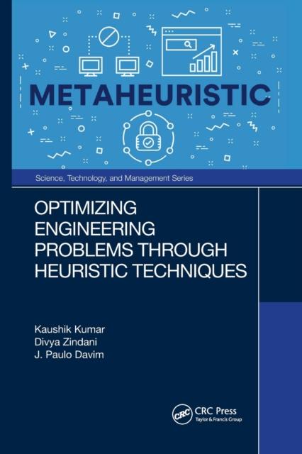 The Optimizing Engineering Problems Through Heuristic Techniques Book