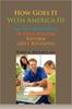 Книга How Goes It with America III : In the Interests of Educational Reform (2011 Revision)