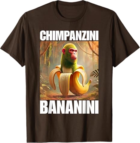 Chimpanzini Bananini  Italian Brainrot Meme TShirt Humor Funny Y2k Design Graphic Outfit Novelty Gift Bombardiro Crocodilo Tee