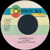 7inch Record GREGORY ISAACS - Express Love NONE Outernational R 1991 Jamaica Reggae, Ska & Dub Used
