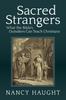 Книга Sacred Strangers : What the Bible's Outsiders Can Teach Christians