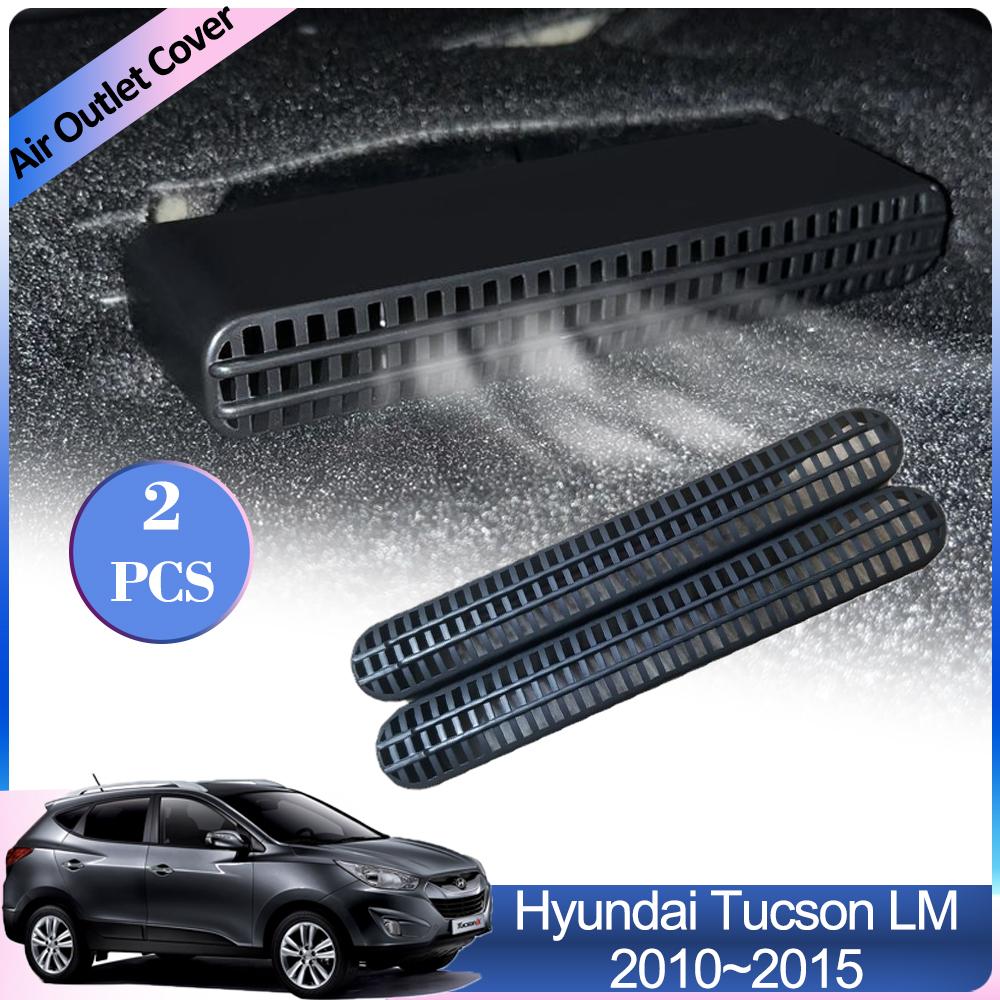 Для Hyundai Tucson ix35 LM 2010~2015 Крышки воздухозаборников под задними сиденьями Вытяжная вентиляция Кондиционер Аксессуары для интерьера