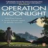 Operation Moonlight by Louise Morrish Paperback Book 9781529160420