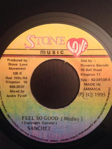 7inch Record SANCHEZ - Feel So Good (Medley) NONE Stone Love Musi 1995 Jamaica Reggae, Ska & Dub Used