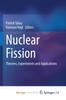 Книга Nuclear Fission : Theories, Experiments and Applications