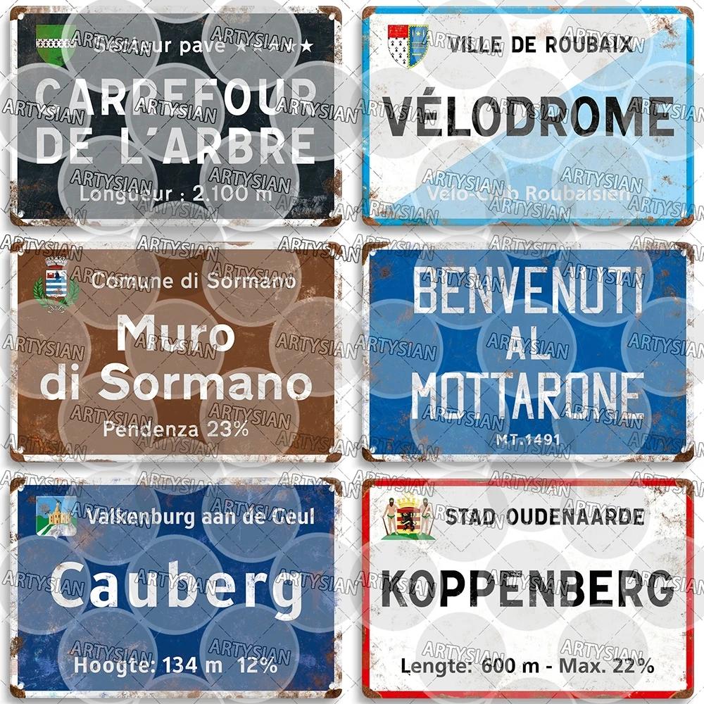 Artysian Тур де Франс Велосипедная гонка Велосипедная достопримечательность Металлическая табличка Дорожные знаки Австрия Италия Альп-д'Юэз Альто де Л'Англиру Поджо