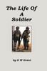 Книга The Life Of A Soldier