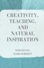 Книга Creativity, Teaching, and Natural Inspiration