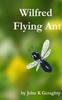 Книга Wilfred Flying Ant