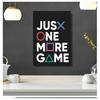 Gamer Joystick Symbols Gamepad Controller Boys Room Wall Art Canvas Painting Man Cave Decor Just One More Game Poster Prints