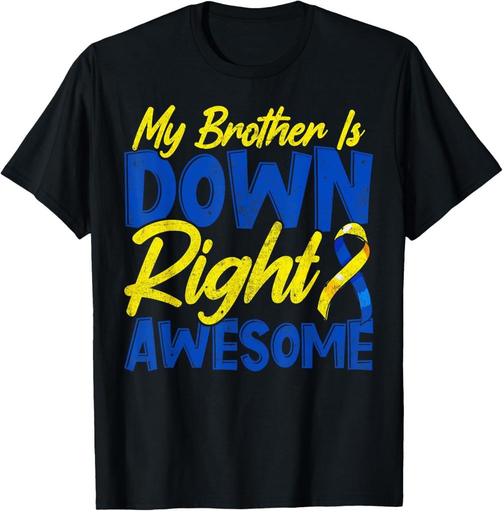 Down Syndrome Awareness Novelty for Brother Sister T-Shirt