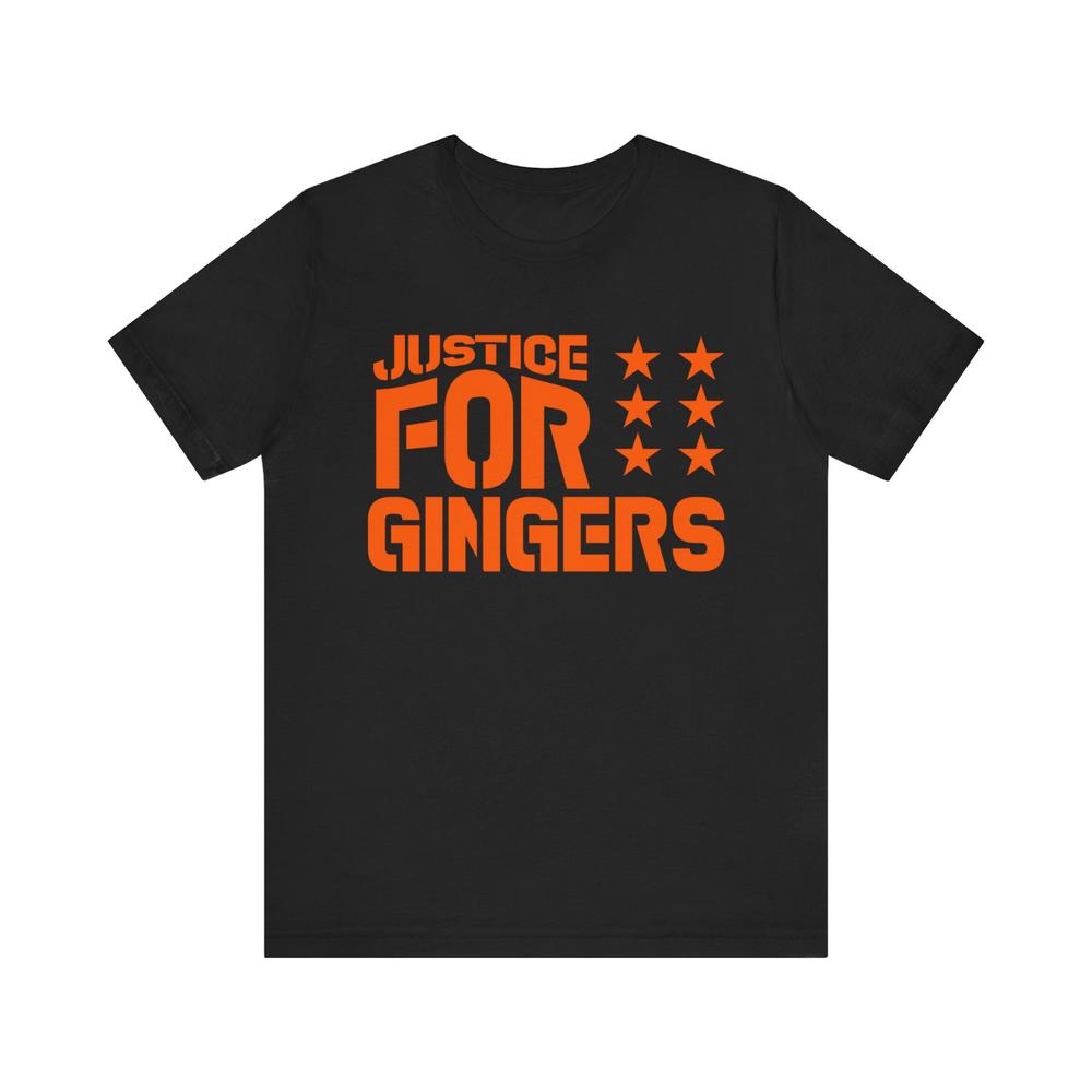 Gingers TShirt Justice For Ginger Tshirt Irish TShirt Irish Ginger TShirt
