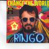 10-дюймовая пластинка RINGO STARR - Change The World 00602438546510 UMe 2021 Всемирный Рок