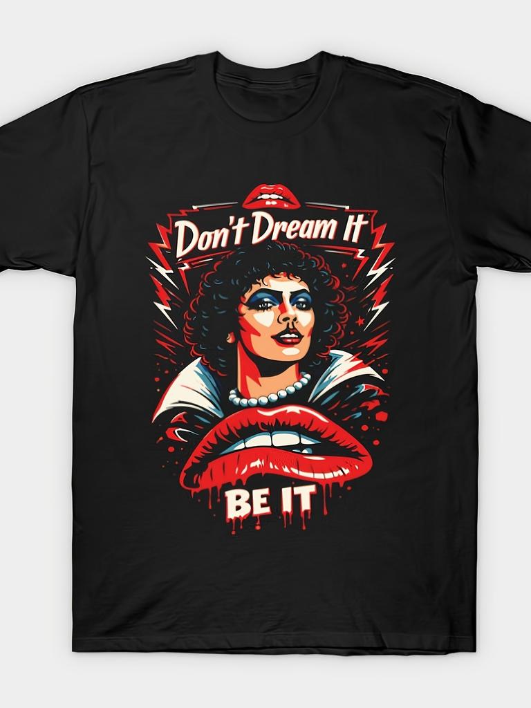 Men'S And Women'S Don'T Dream It Be It Tim Curry Unisex 100% T-Shirt, Soft, All Season Casual Streetwear Essential, All-Match All