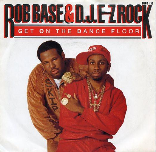 7-дюймовая пластинка ROB BASE & DJ E-Z ROCK - Get On The Dance Floor SUPE139 Supreme Records 1989 UK Рэп и хип-хоп/R&B Б/У