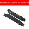 Гибкий кабель материнской платы для Huawei Honor 8 9i 9N 10 9 Lite V10 V20 V9 V8 Honor 10 Lite, замена гибкого кабеля для материнской платы с ЖК-дисплеем