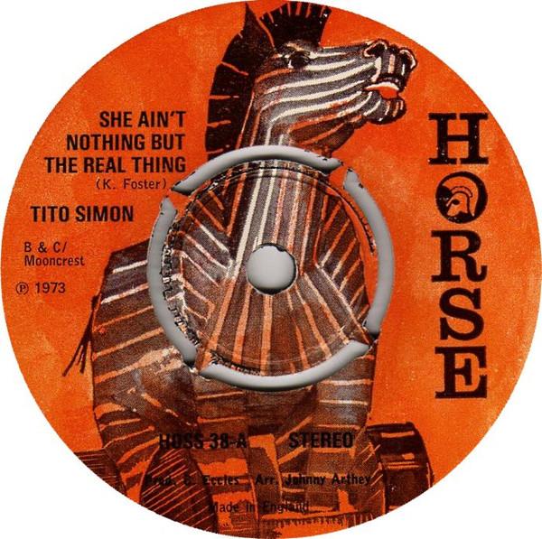 7-дюймовая пластинка TITO SIMON She Aint Nothing But The Real Thin HOSS38 Horse 1973 UK Регги Ска Даб Б/у