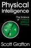 Книга PHYSICAL INTELLIGENCE