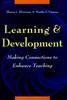 Книга Learning and Development : Making Connections To Enhance Teaching