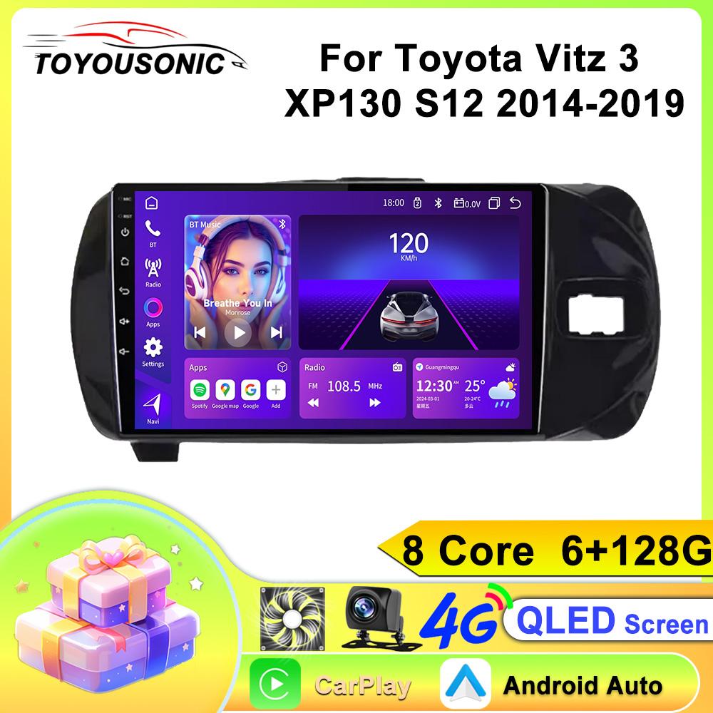 Для Toyota Vitz 3 XP130 S12 2014-2019 Навигация GPS Android Автомагнитола Мультимедийный плеер Стерео wifi+4G Carplay Авто видео
