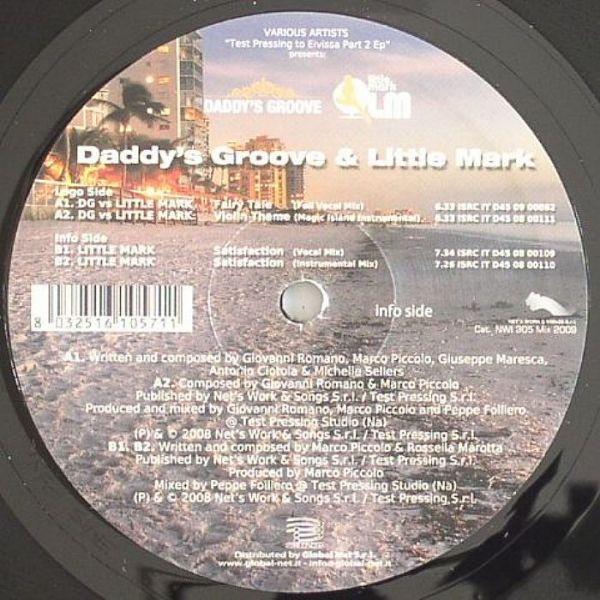 12inch Record DADDY'S GROOVE & LITTLE MARK - Fairy Tale * Violin Theme * Satisfa NWI305MIX2009 Net's Work Inte 2009 Italy Dance & Electronica Used