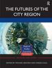 The The Futures of the City Region Book