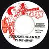 7-дюймовая пластинка JOHNNY CLARKE - Fade Away / Version MT003 Mister Tipsy 2020 Франция Регги, Ска и Даб